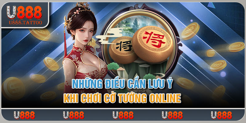 Những điều cần lưu ý khi chơi cờ tướng online